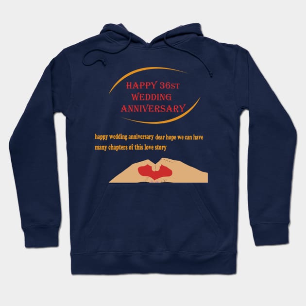 happy 36st wedding anniversary Hoodie by best seller shop